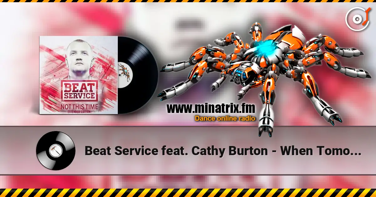 Beat Service feat. Cathy Burton - When Tomorrow Never Comes escuchar online en alta calidad | Minatrix.FM