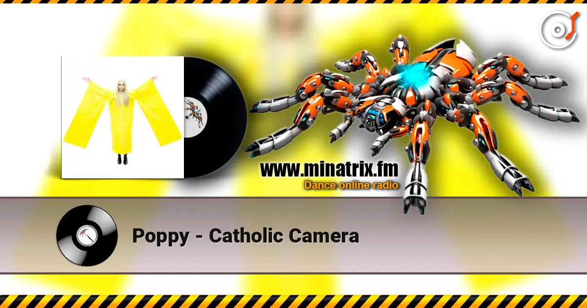 Poppy - Catholic Camera escuchar online en alta calidad | Minatrix.FM