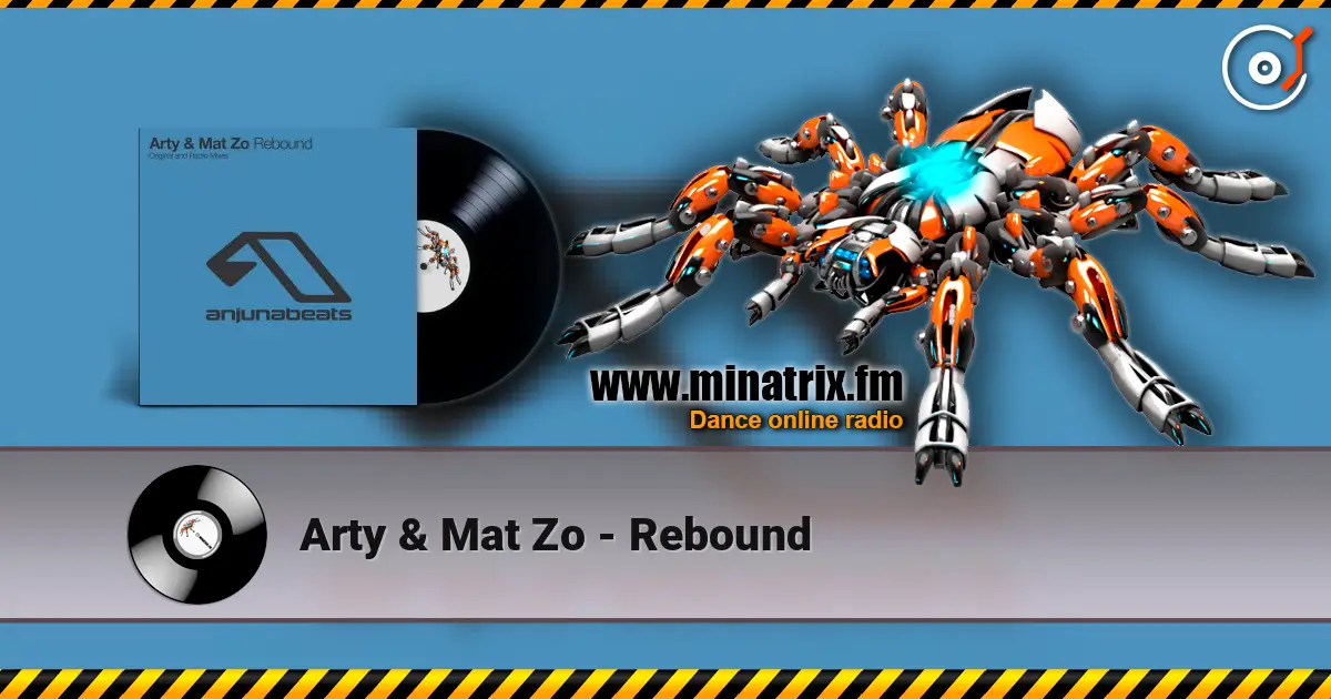 Arty & Mat Zo - Rebound escuchar online en alta calidad | Minatrix.FM