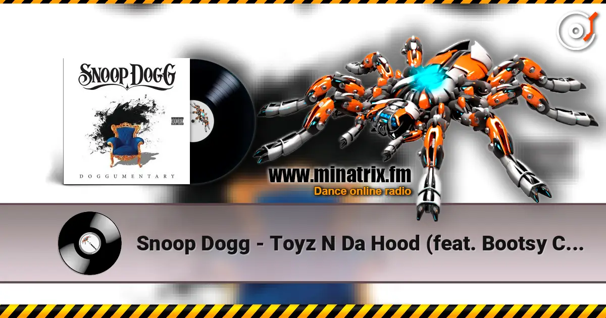 Snoop Dogg - Toyz N Da Hood (feat. Bootsy Collins) escuchar online en alta calidad | Minatrix.FM