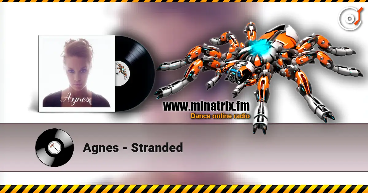 Agnes - Stranded escuchar online en alta calidad | Minatrix.FM