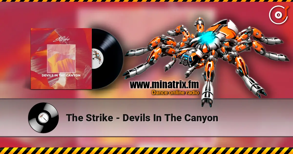 The Strike - Devils In The Canyon escuchar online en alta calidad | Minatrix.FM