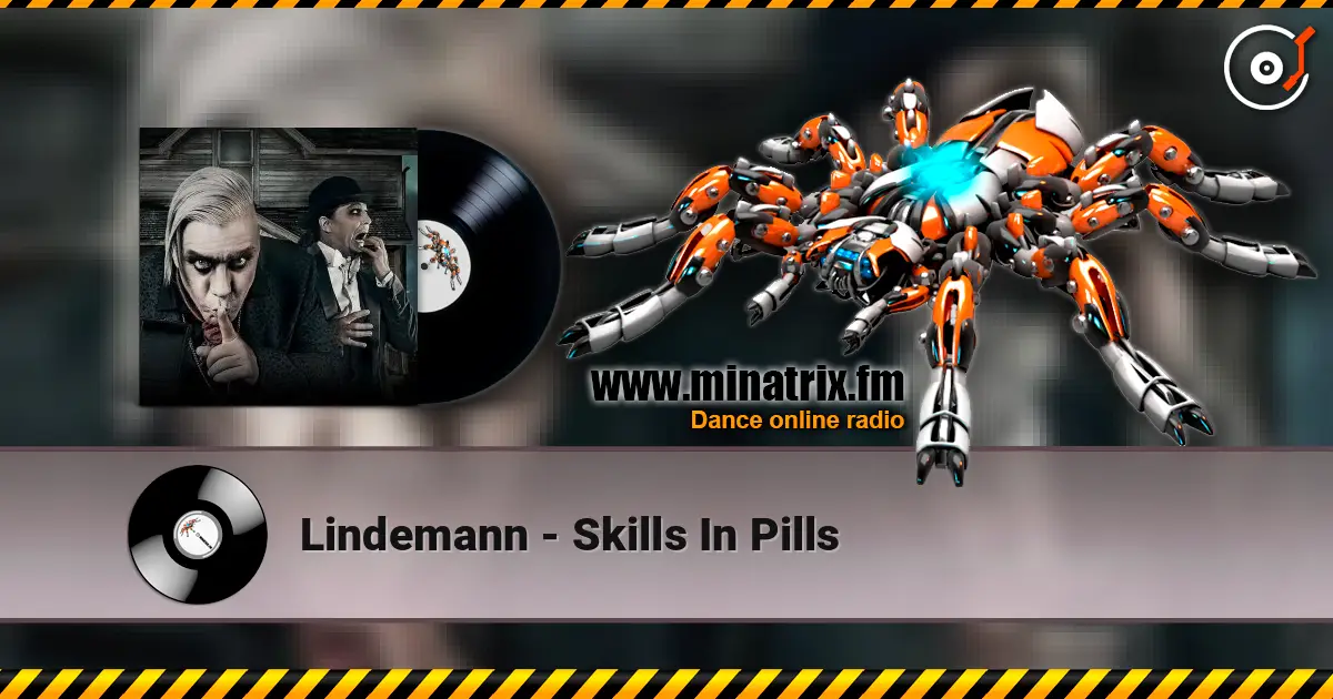 Lindemann - Skills In Pills escuchar online en alta calidad | Minatrix.FM