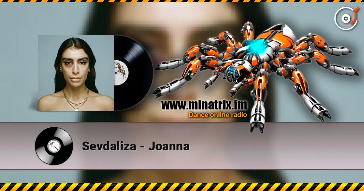 Sevdaliza - Joanna escuchar online en alta calidad | Minatrix.FM