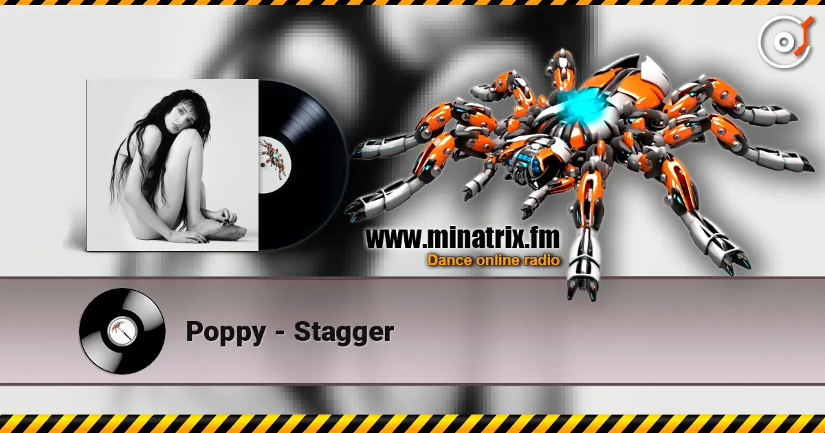 Poppy - Stagger escuchar online en alta calidad | Minatrix.FM