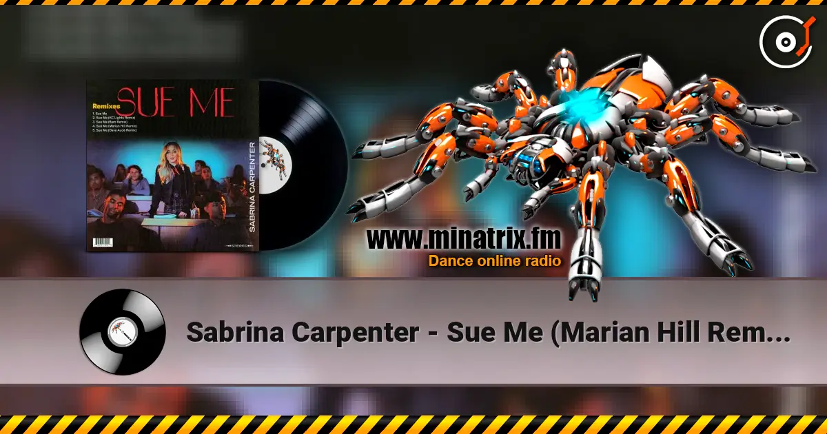 Sabrina Carpenter - Sue Me (Marian Hill Remix) escuchar online en alta calidad | Minatrix.FM