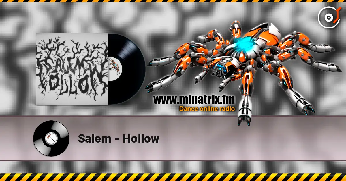Salem - Hollow escuchar online en alta calidad | Minatrix.FM