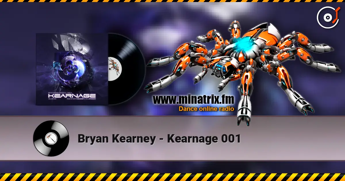 Bryan Kearney - Kearnage 001 escuchar online en alta calidad | Minatrix.FM