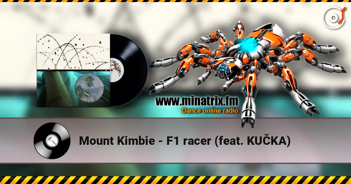 Mount Kimbie - F1 racer (feat. KUČKA) escuchar online en alta calidad | Minatrix.FM