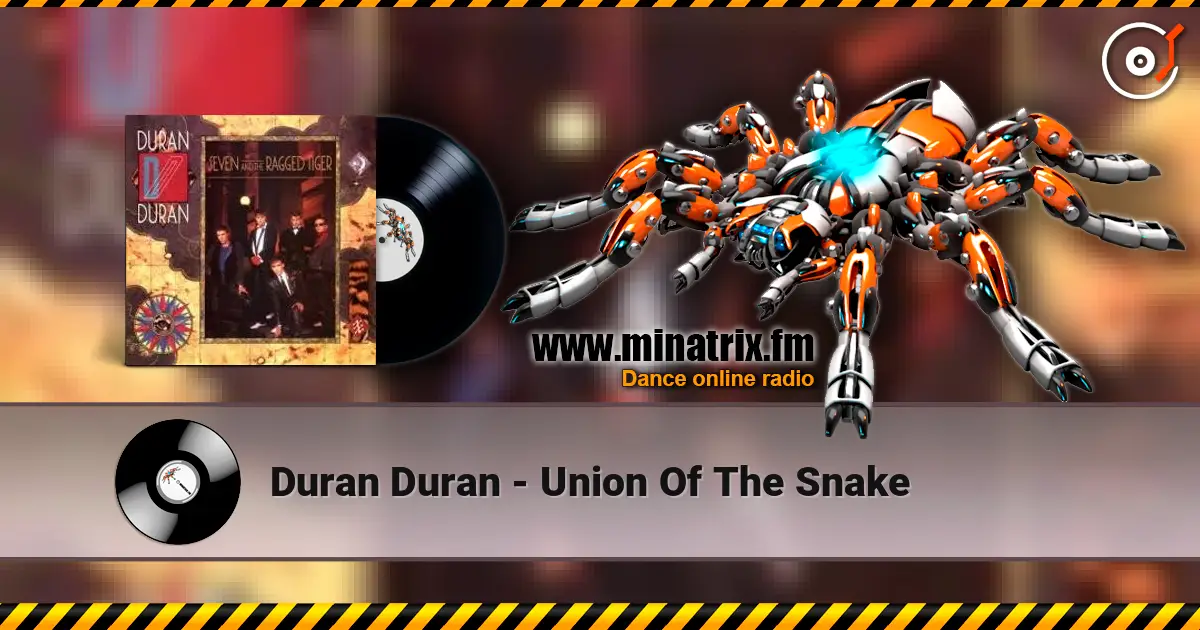 Duran Duran - Union Of The Snake escuchar online en alta calidad | Minatrix.FM