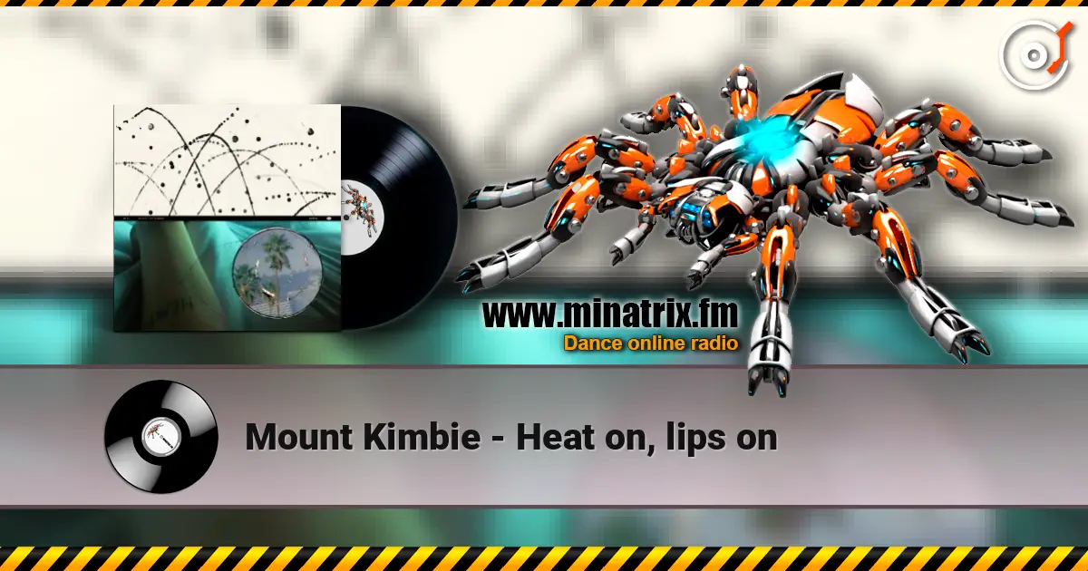Mount Kimbie - Heat on, lips on escuchar online en alta calidad | Minatrix.FM