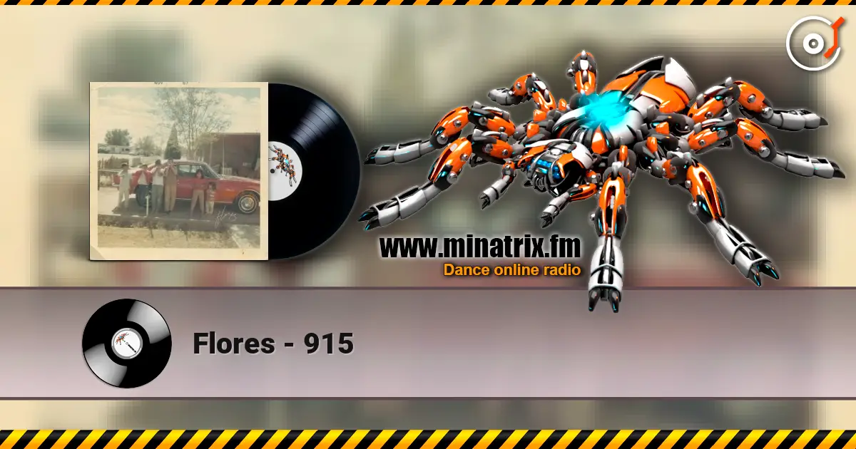 Flores - 915 escuchar online en alta calidad | Minatrix.FM