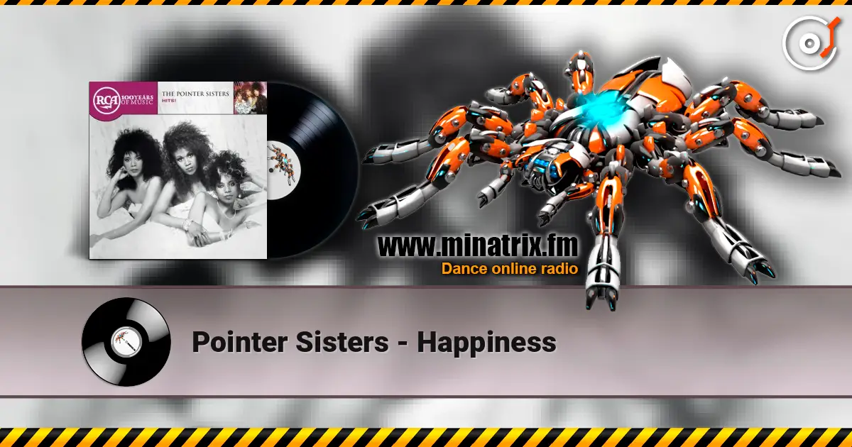 Pointer Sisters - Happiness escuchar online en alta calidad | Minatrix.FM