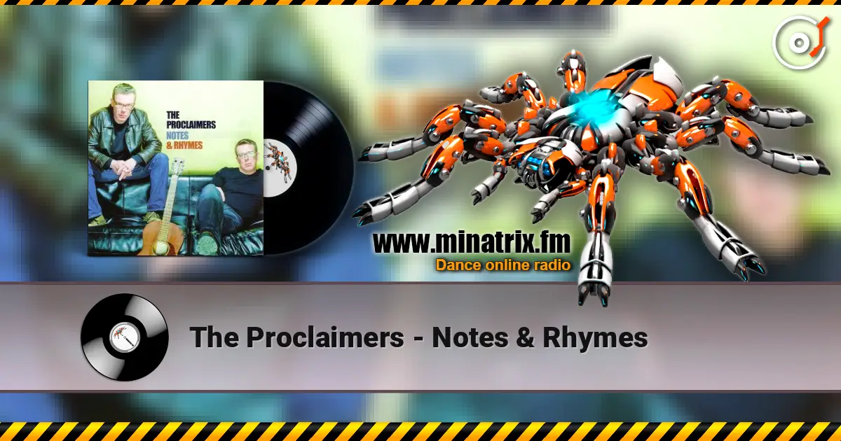 The Proclaimers - Notes & Rhymes escuchar online en alta calidad | Minatrix.FM
