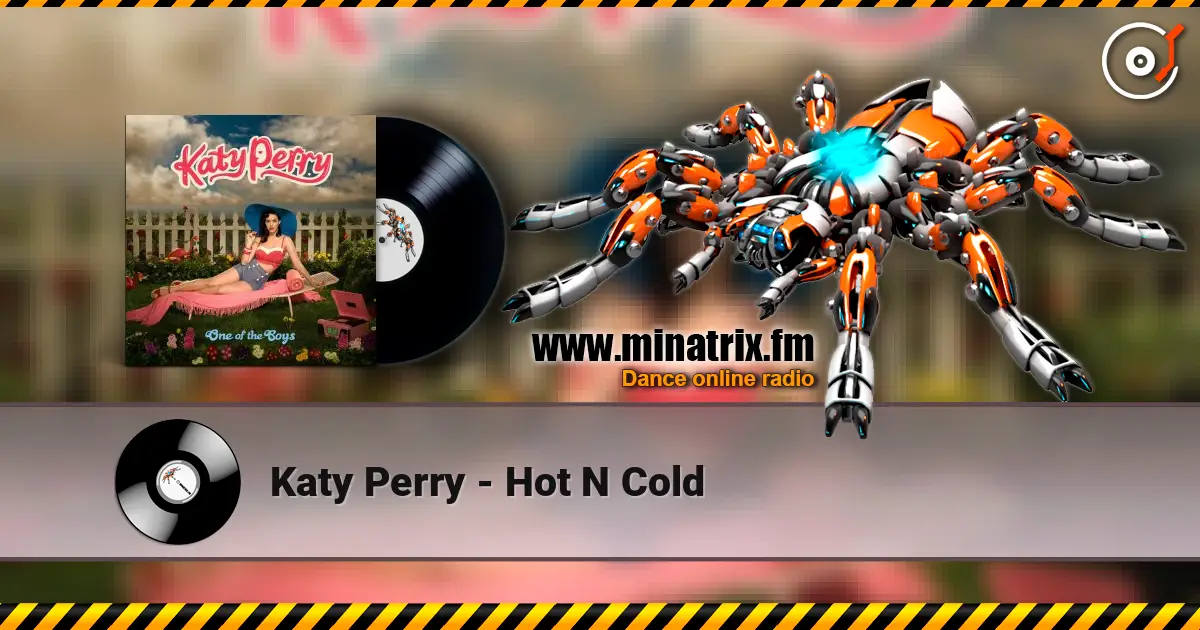 Katy Perry - Hot N Cold escuchar online en alta calidad | Minatrix.FM