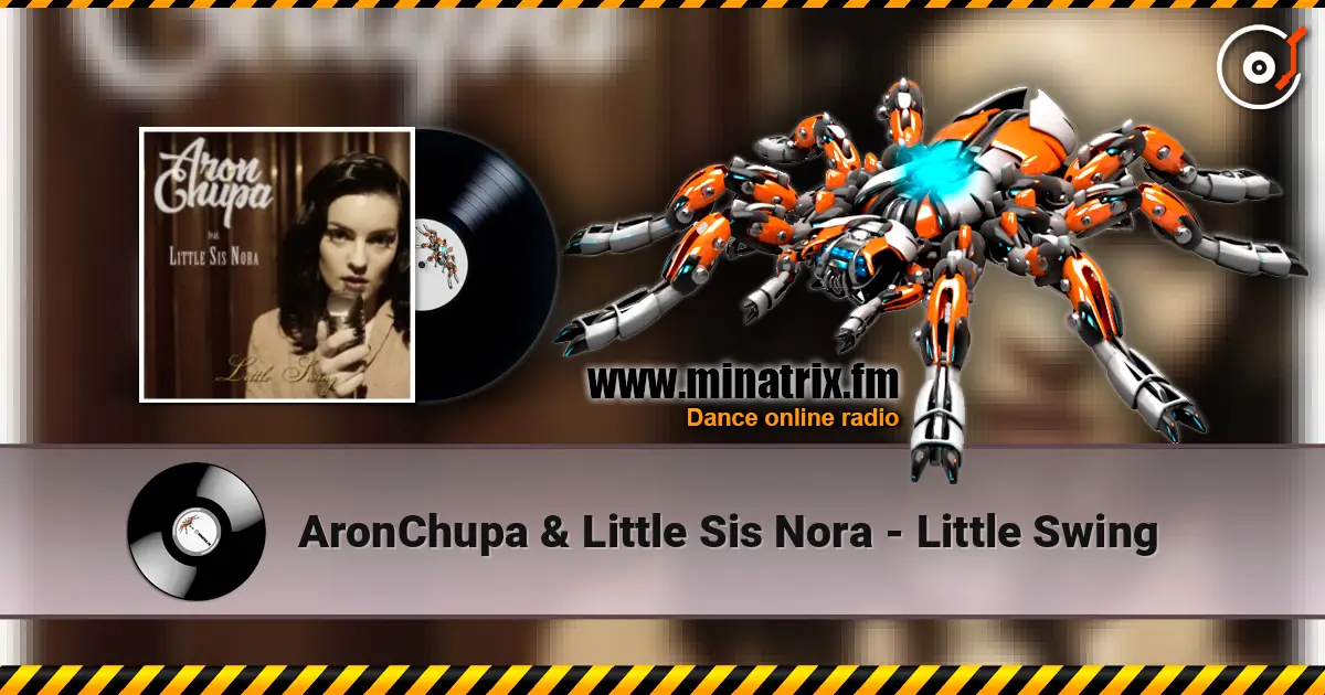 AronChupa & Little Sis Nora - Little Swing escuchar online en alta calidad | Minatrix.FM
