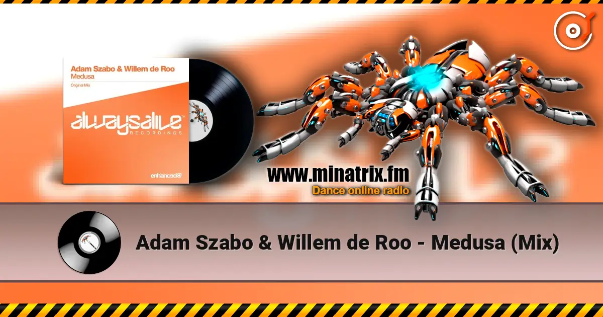 Adam Szabo & Willem de Roo - Medusa (Mix) escuchar online en alta calidad | Minatrix.FM