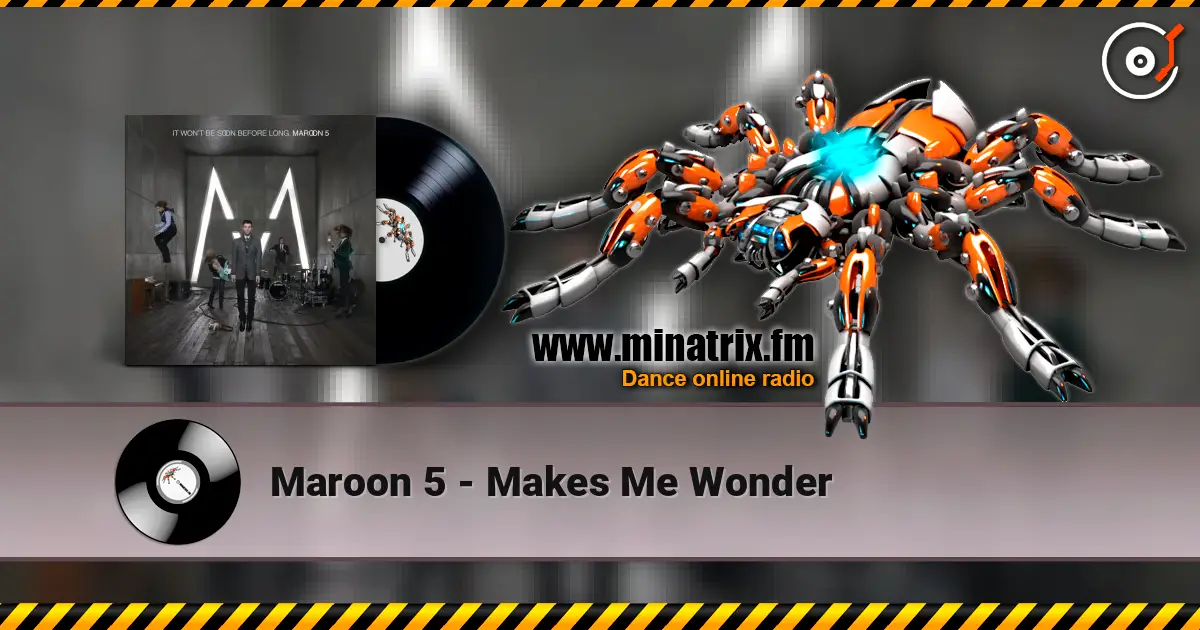 Maroon 5 - Makes Me Wonder escuchar online en alta calidad | Minatrix.FM