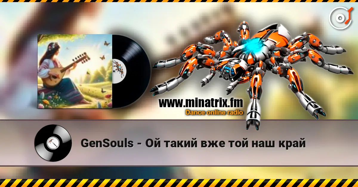 GenSouls - Ой такий вже той наш край escuchar online en alta calidad | Minatrix.FM