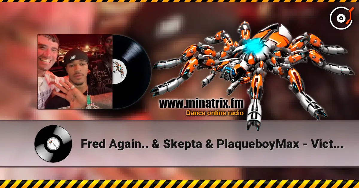 Fred Again.. & Skepta & PlaqueboyMax - Victory Lap (Gravagerz REMIX) escuchar online en alta calidad | Minatrix.FM