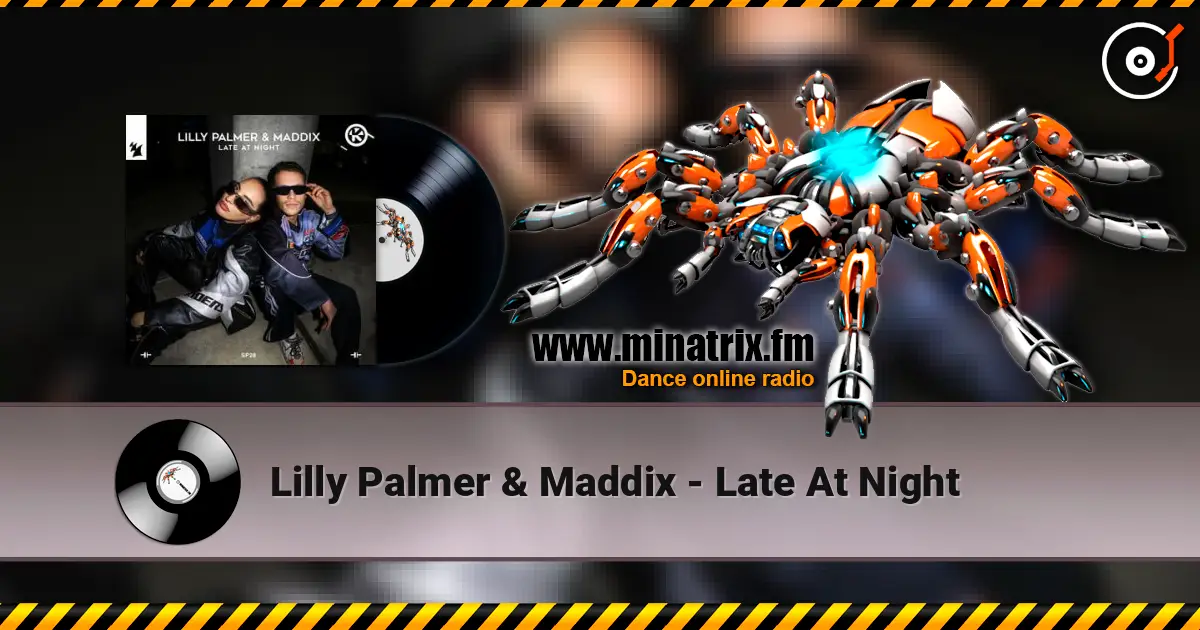 Lilly Palmer & Maddix - Late At Night escuchar online en alta calidad | Minatrix.FM
