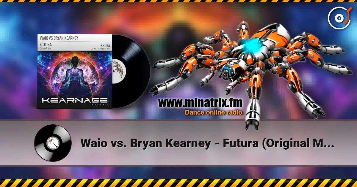 Waio vs. Bryan Kearney - Futura (Original Mix) escuchar online en alta calidad | Minatrix.FM