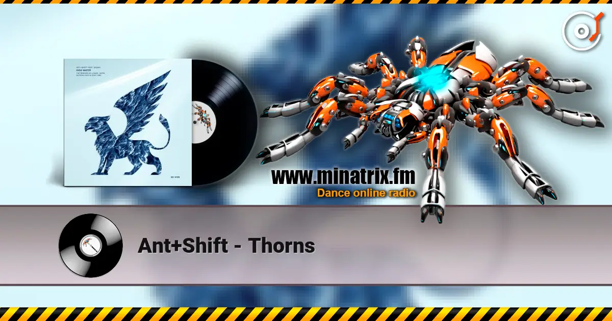 Ant+Shift - Thorns escuchar online en alta calidad | Minatrix.FM