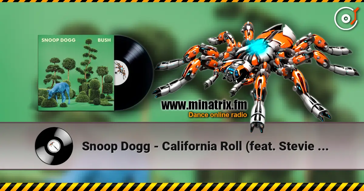 Snoop Dogg - California Roll (feat. Stevie Wonder) escuchar online en alta calidad | Minatrix.FM