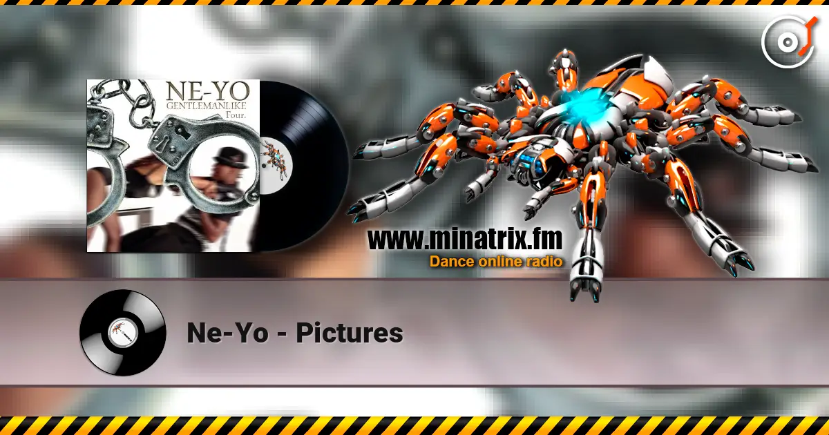 Ne-Yo - Pictures escuchar online en alta calidad | Minatrix.FM