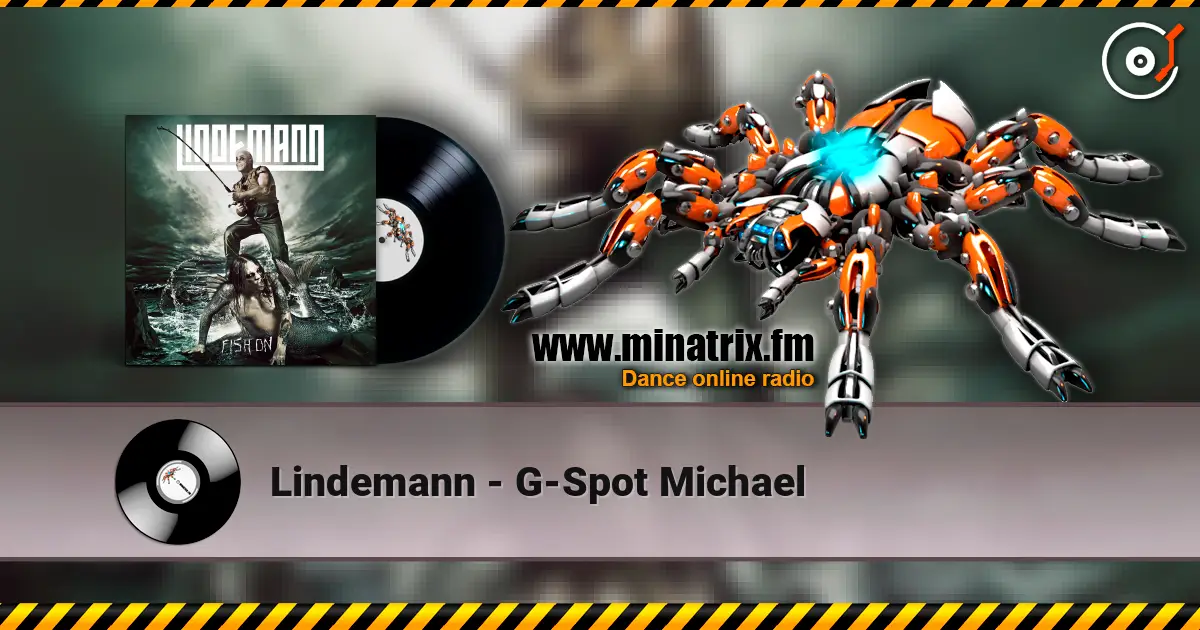 Lindemann - G-Spot Michael escuchar online en alta calidad | Minatrix.FM