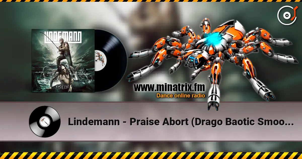 Lindemann - Praise Abort (Drago Baotic Smooth Version) escuchar online en alta calidad | Minatrix.FM