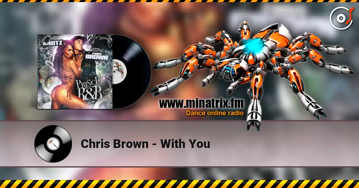 Chris Brown - With You escuchar online en alta calidad | Minatrix.FM