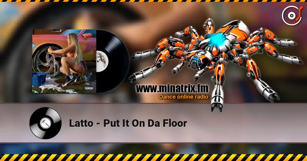 Latto - Put It On Da Floor escuchar online en alta calidad | Minatrix.FM