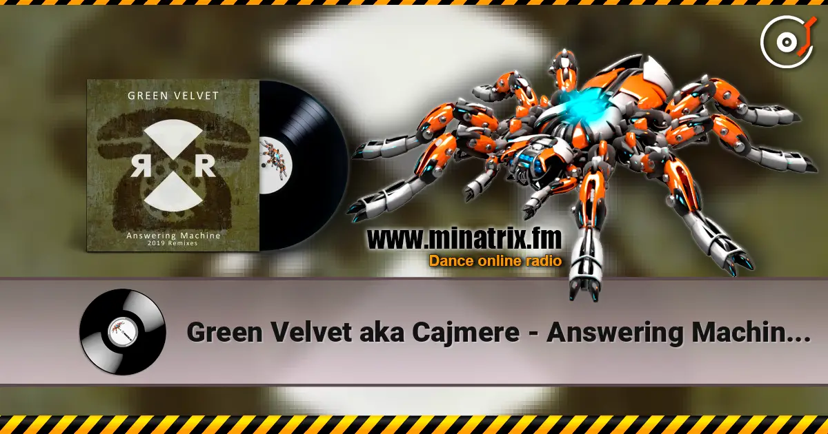 Green Velvet aka Cajmere - Answering Machine (Original Mix) escuchar online en alta calidad | Minatrix.FM