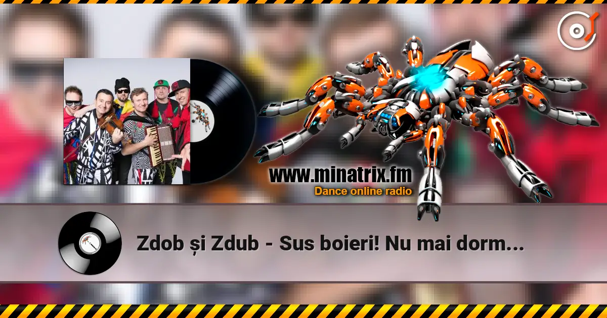 Zdob și Zdub - Sus boieri! Nu mai dormiti (Colinda) (Osoeanu) escuchar online en alta calidad | Minatrix.FM