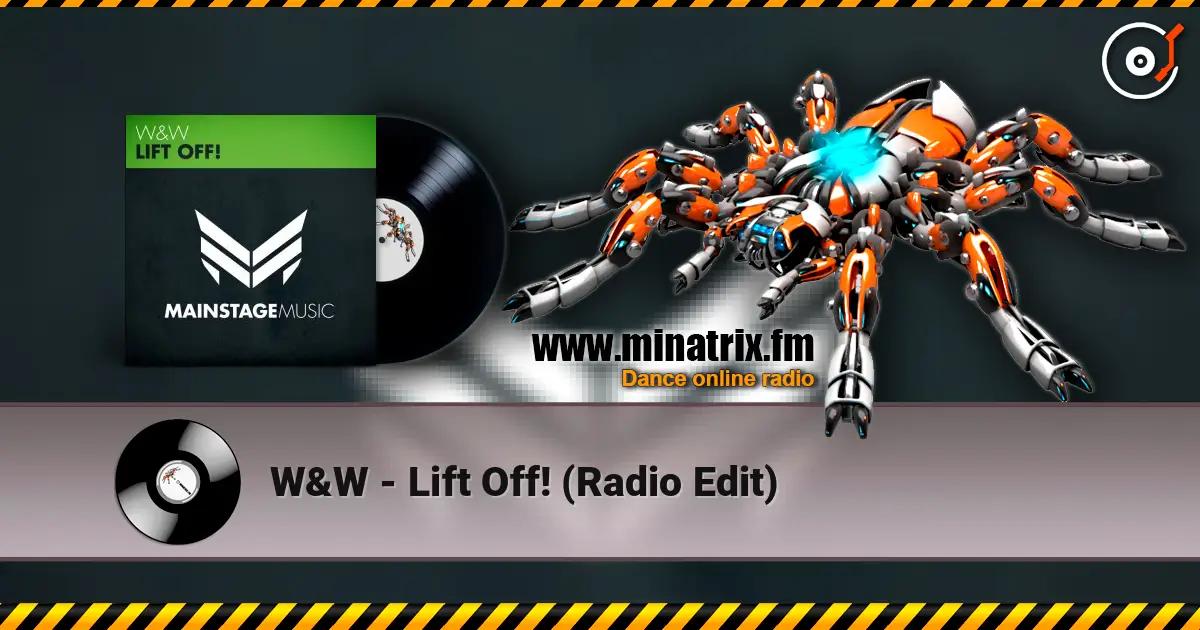 W&W - Lift Off! (Radio Edit) escuchar online en alta calidad | Minatrix.FM