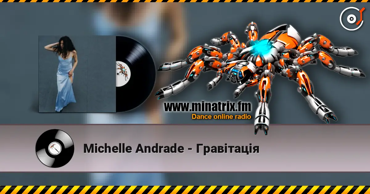 Michelle Andrade - Гравітація escuchar online en alta calidad | Minatrix.FM