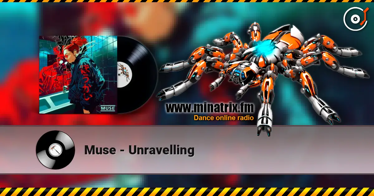Muse - Unravelling escuchar online en alta calidad | Minatrix.FM