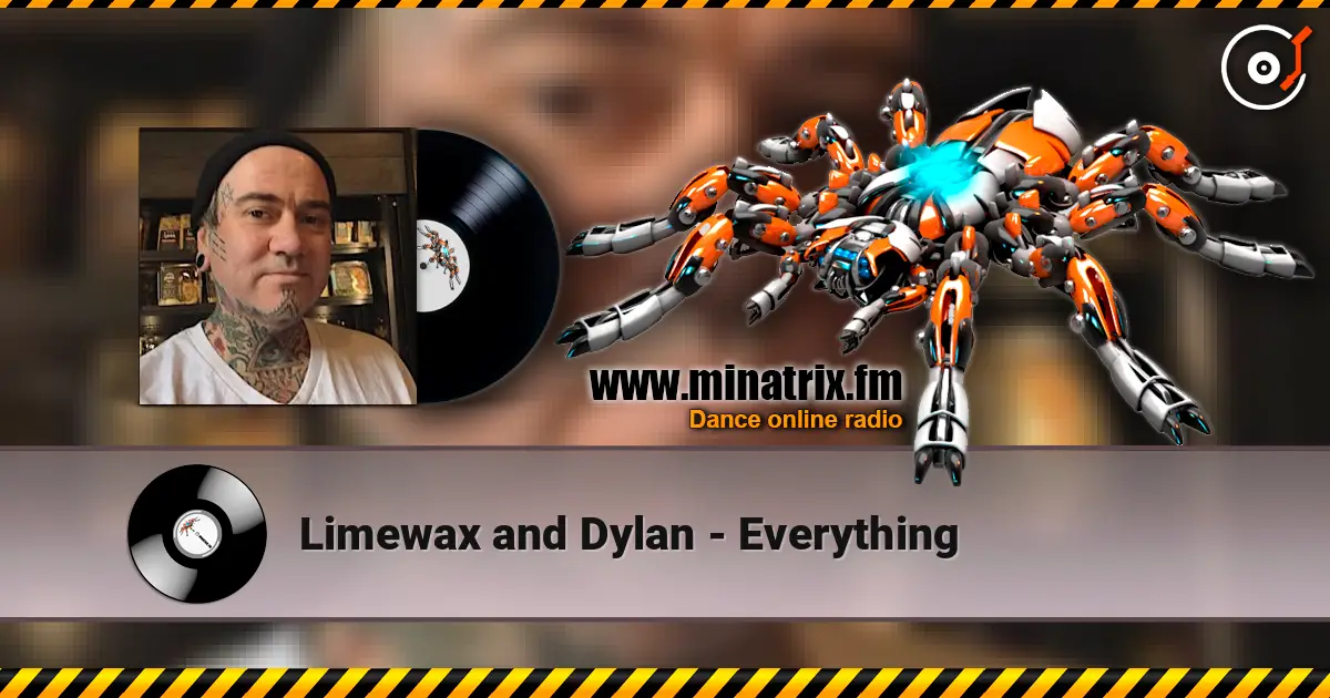 Limewax and Dylan - Everything escuchar online en alta calidad | Minatrix.FM