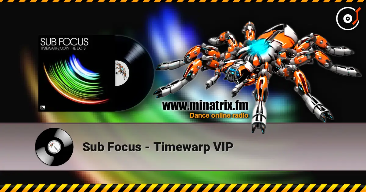 Sub Focus - Timewarp VIP escuchar online en alta calidad | Minatrix.FM