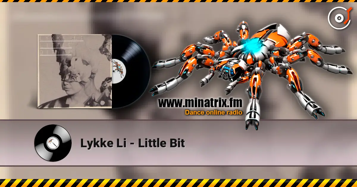 Lykke Li - Little Bit escuchar online en alta calidad | Minatrix.FM