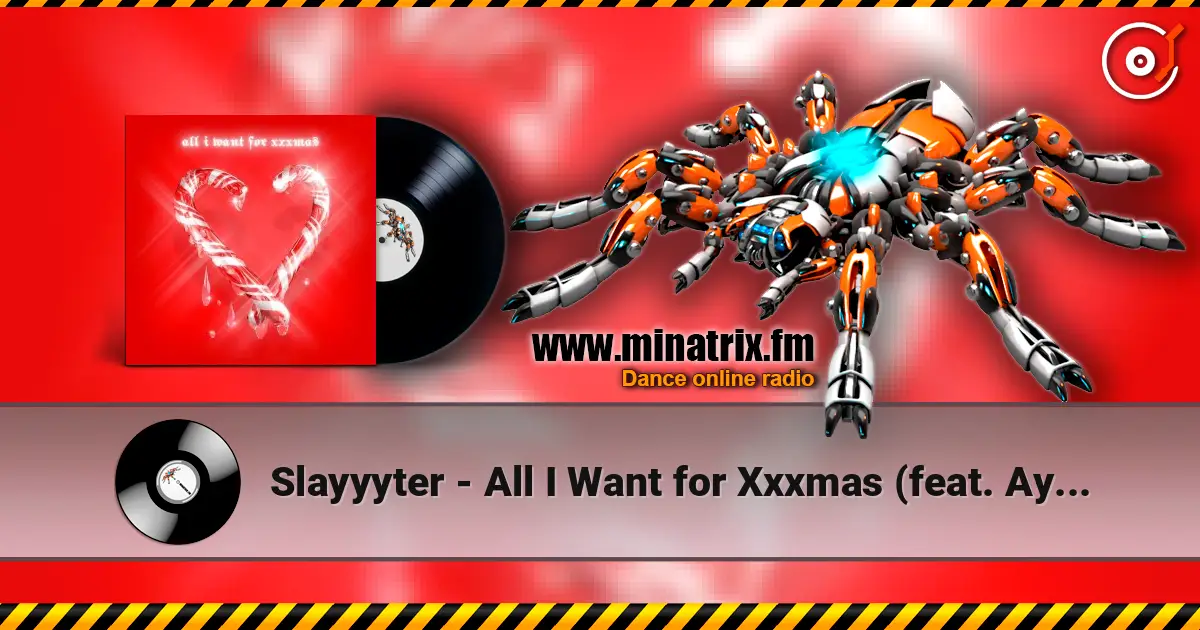 Slayyyter - All I Want for Xxxmas (feat. Ayesha Erotica) escuchar online en alta calidad | Minatrix.FM