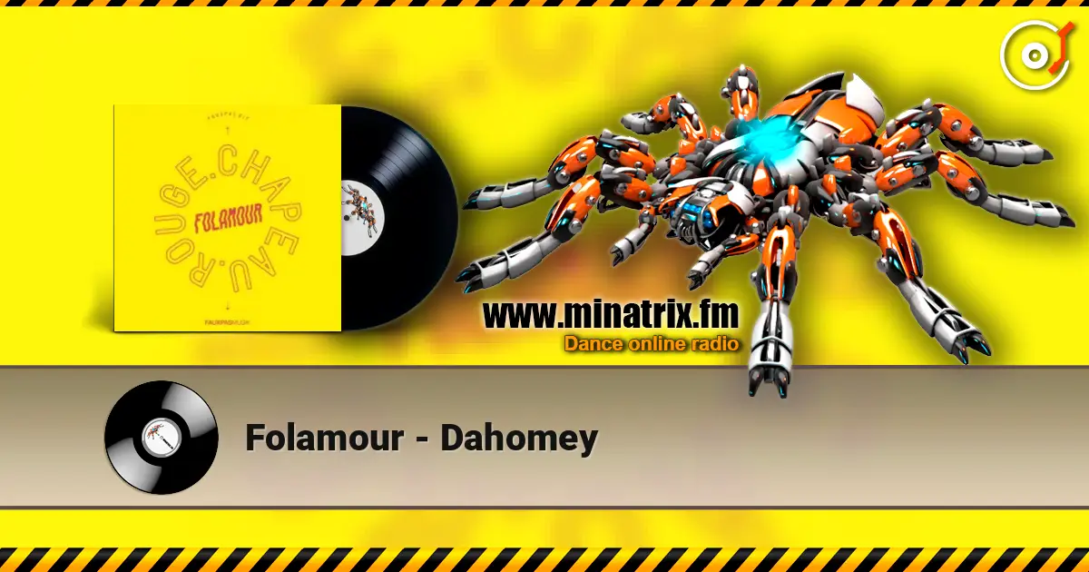 Folamour - Dahomey escuchar online en alta calidad | Minatrix.FM