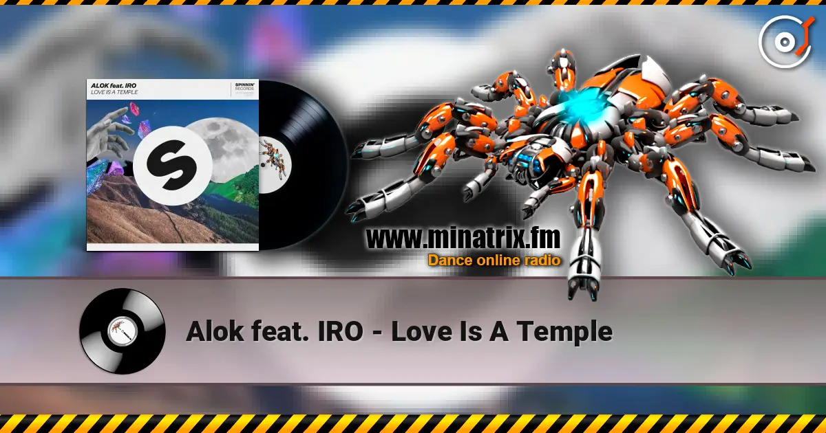Alok feat. IRO - Love Is A Temple escuchar online en alta calidad | Minatrix.FM