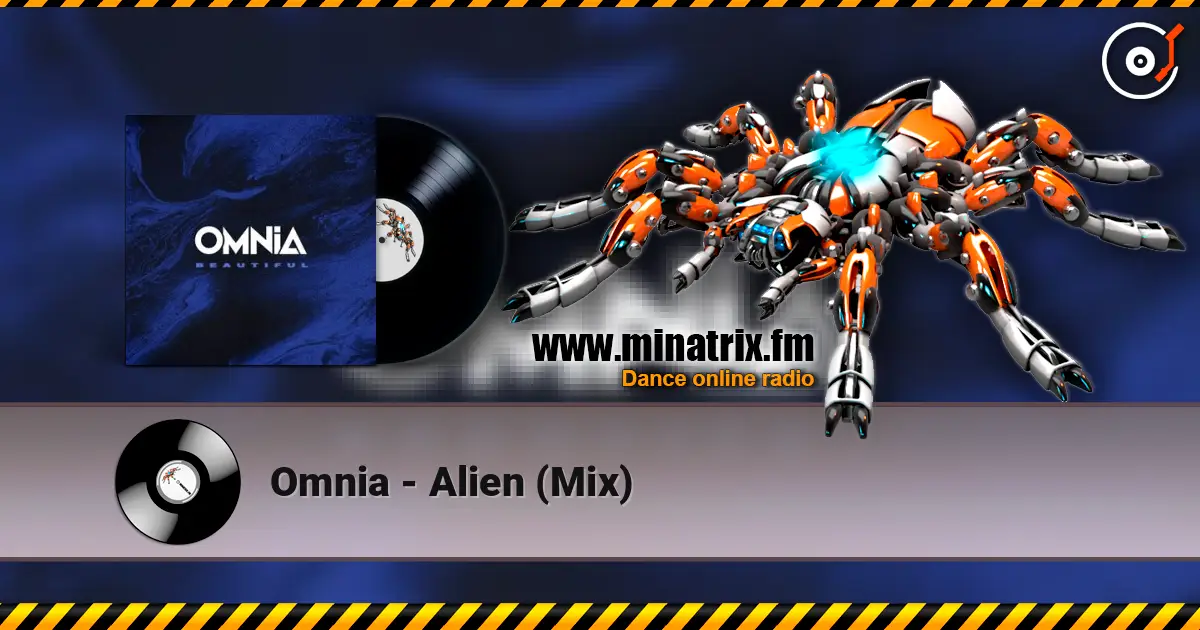 Omnia - Alien (Mix) escuchar online en alta calidad | Minatrix.FM