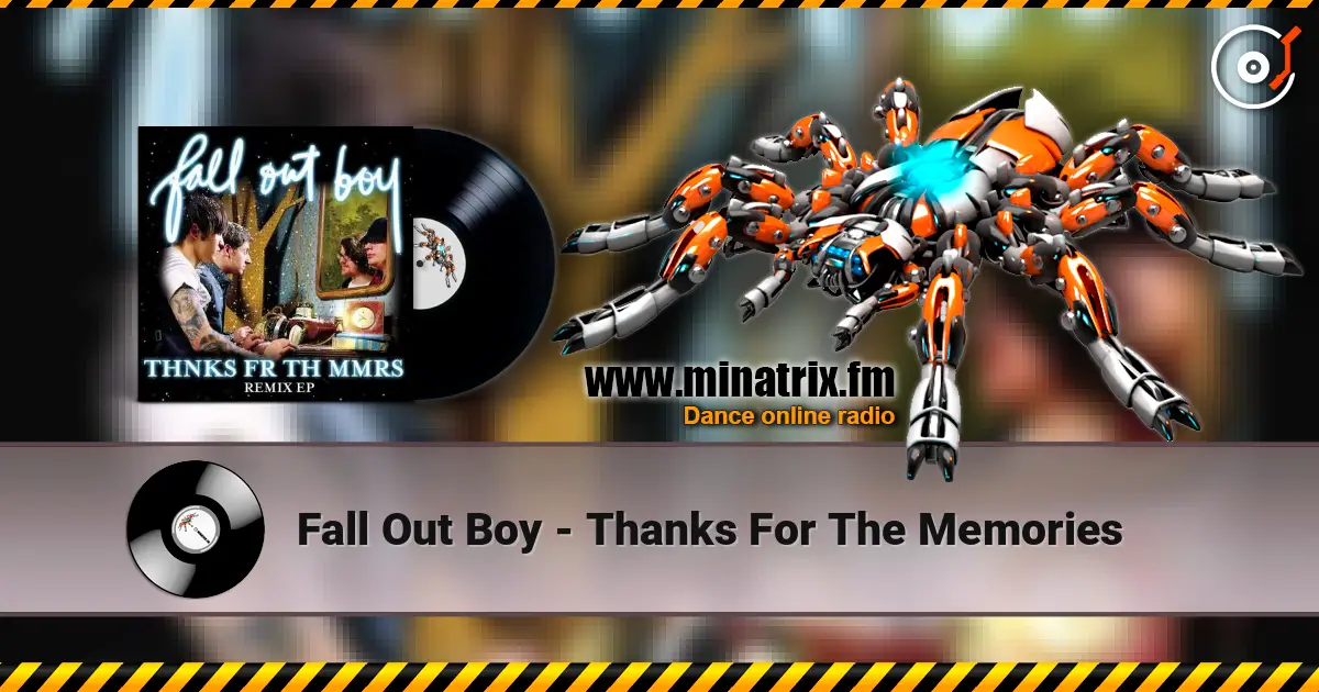 Fall Out Boy - Thanks For The Memories escuchar online en alta calidad | Minatrix.FM