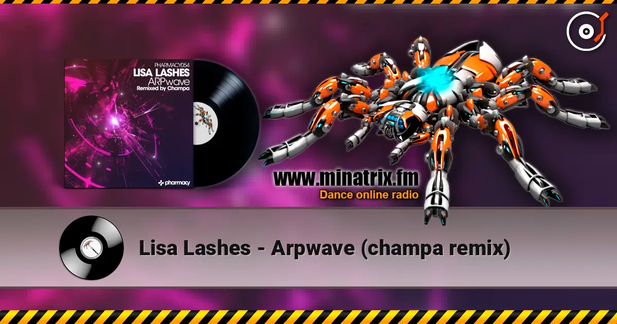 Lisa Lashes - Arpwave (champa remix) escuchar online en alta calidad | Minatrix.FM