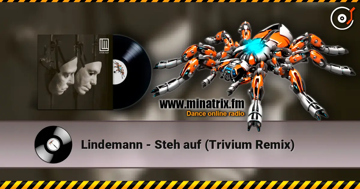 Lindemann - Steh auf (Trivium Remix) escuchar online en alta calidad | Minatrix.FM