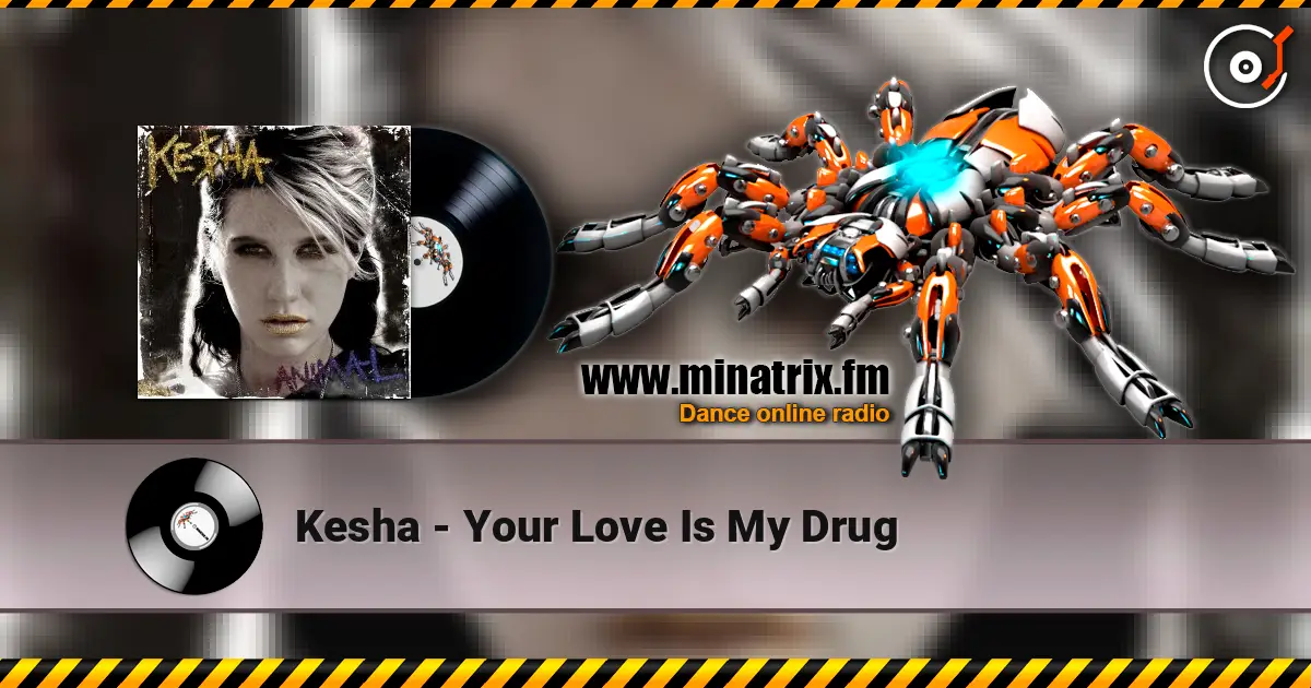 Kesha - Your Love Is My Drug escuchar online en alta calidad | Minatrix.FM