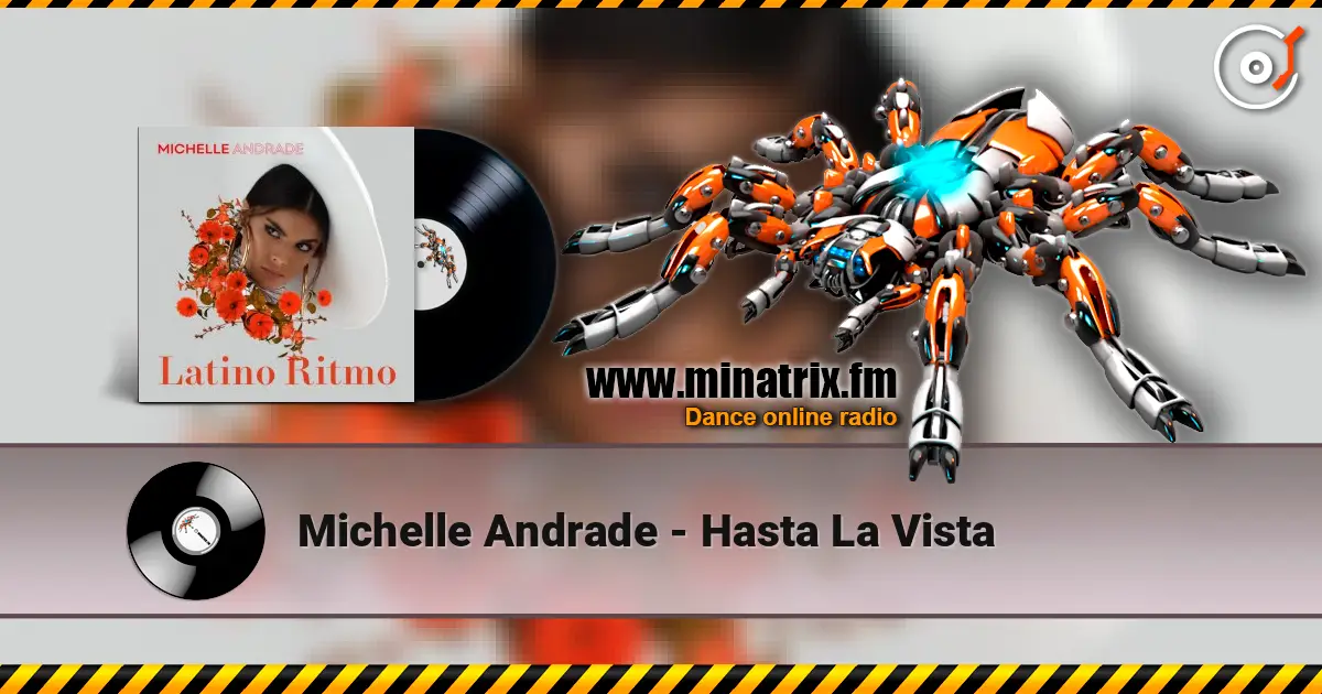 Michelle Andrade - Hasta La Vista escuchar online en alta calidad | Minatrix.FM